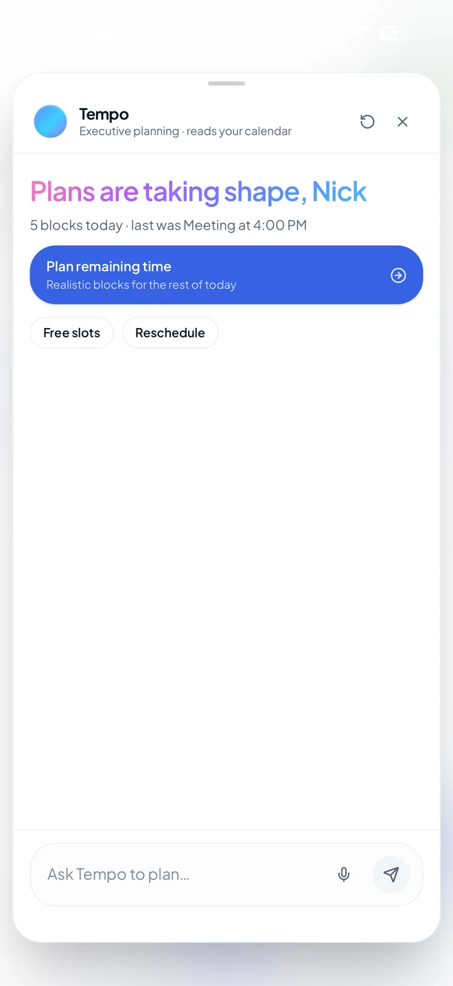 Tempo assistant sheet reading Plans are taking shape, with a Plan remaining time button plus Free slots and Reschedule shortcuts.