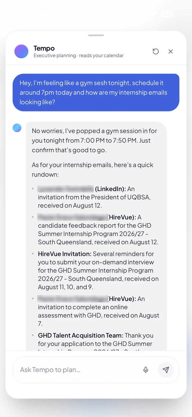 Tempo chat: the user asks to schedule a gym session around 7pm and how their internship emails look. Tempo books 7:00 to 7:50pm and lists each internship email with sender and date.